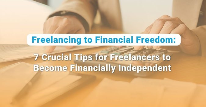 Tips for freelancer to become financially independent Financially Independent freelancers beppo