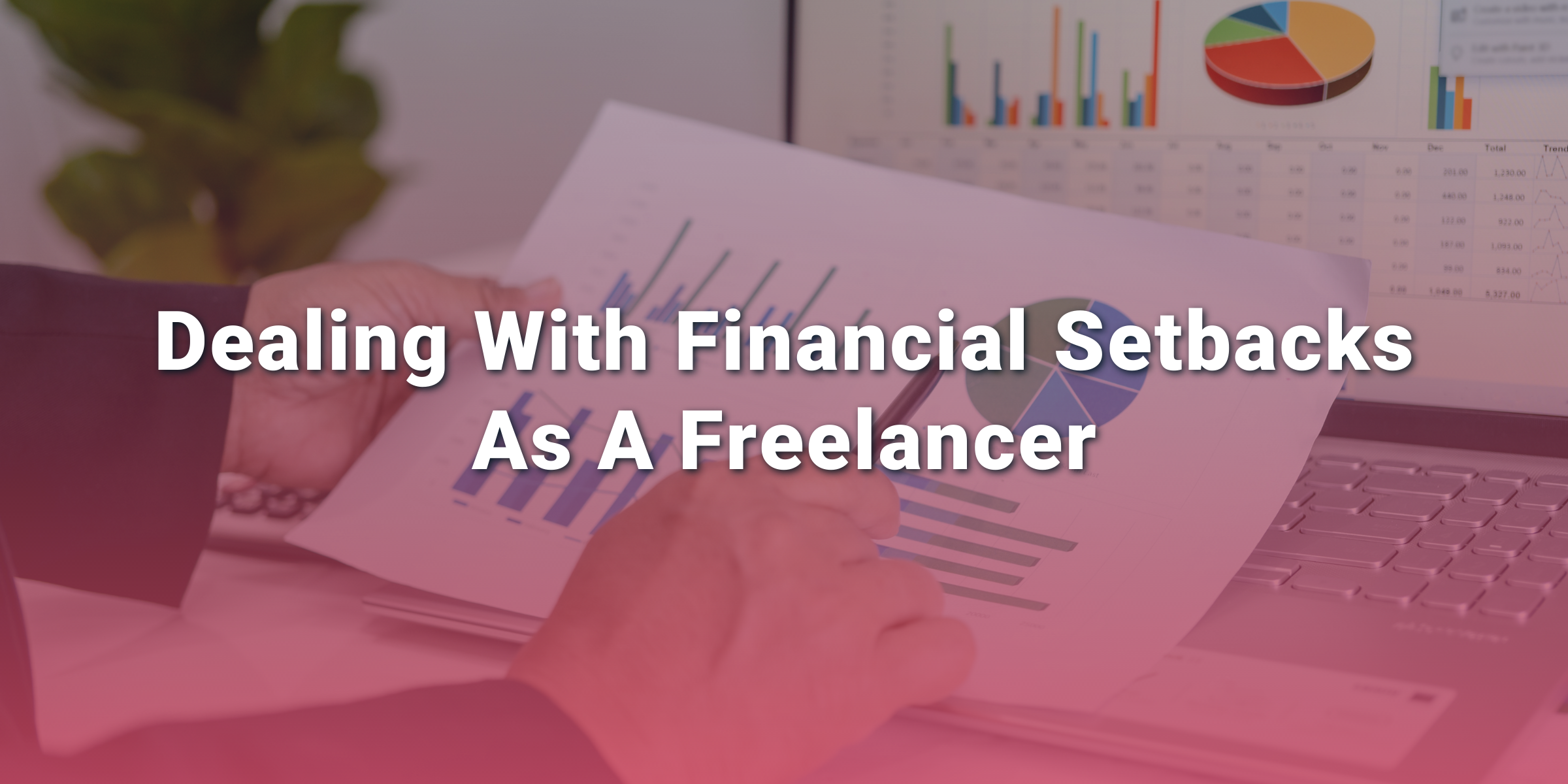 1 Banner Financial setbacks as freelancer