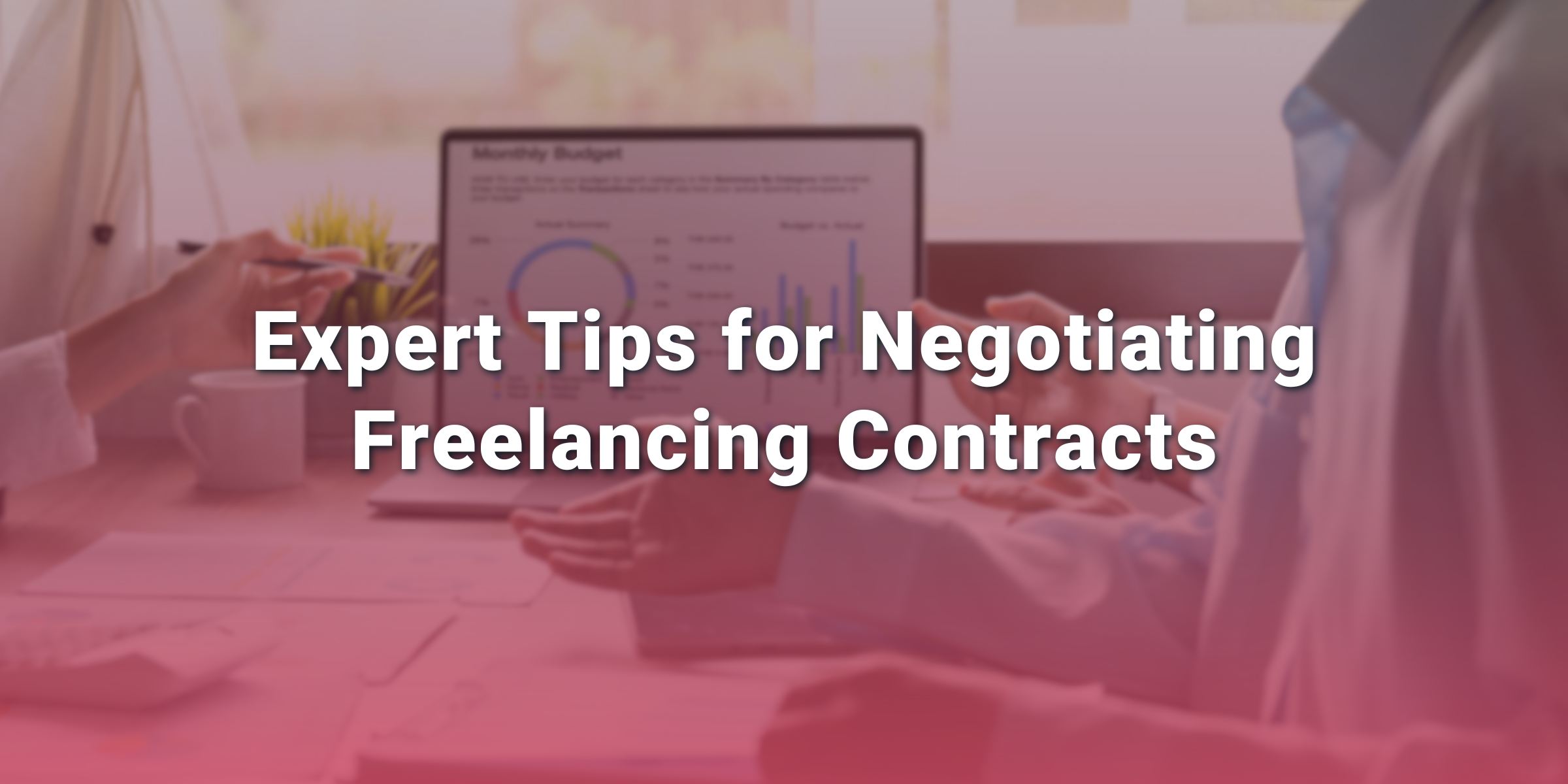 Expert Tips for Negotiating Freelancing Contracts freelancing contract