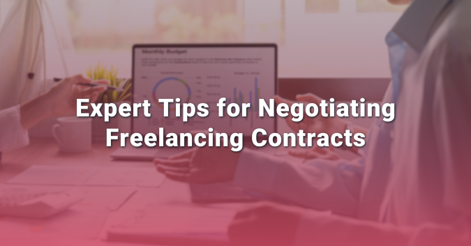 Expert Tips for Negotiating Freelancing Contracts freelancing contract